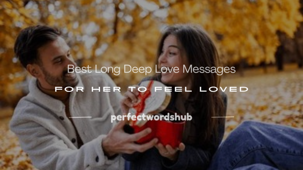 long deep love messages for her