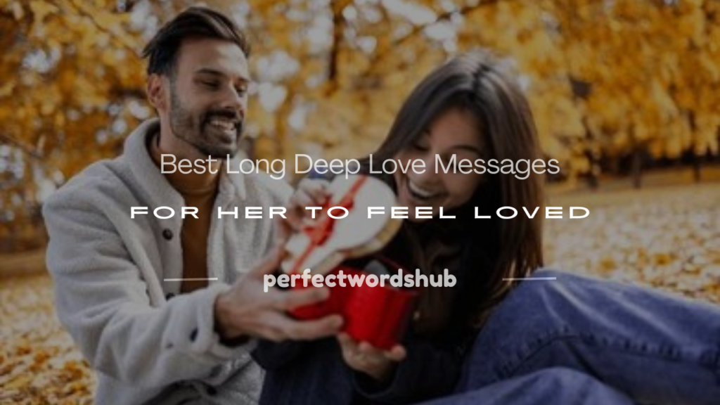 long deep love messages for her