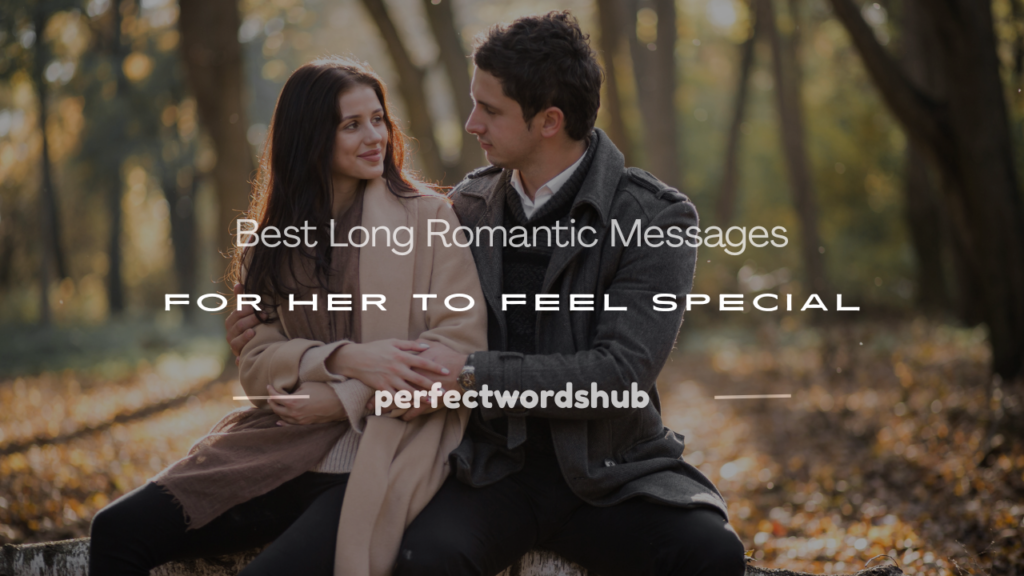 long romantic message for her