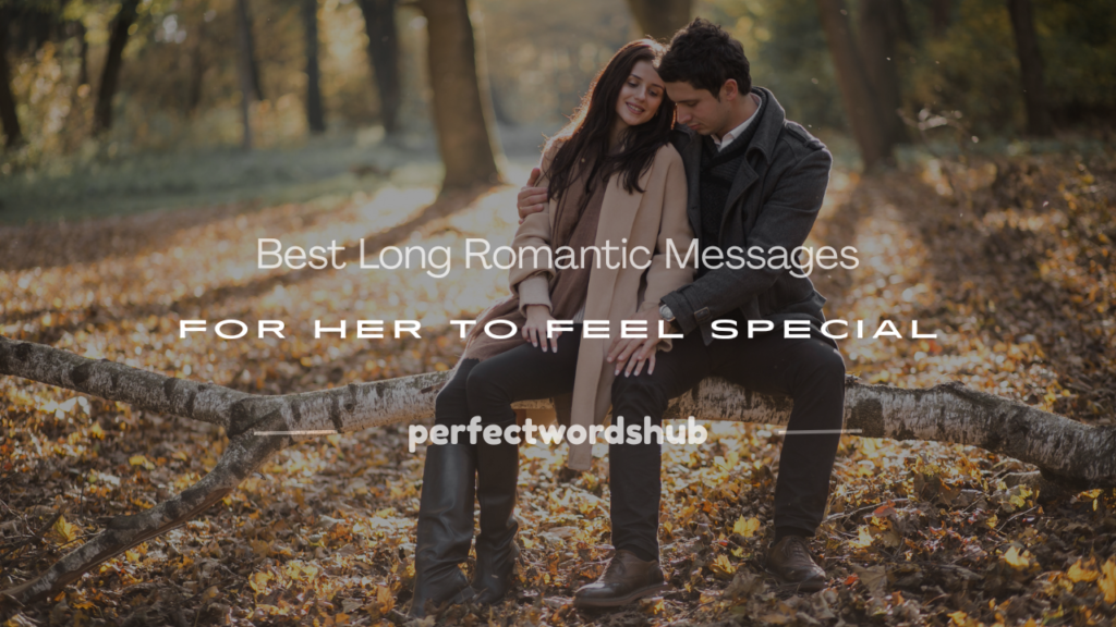 long romantic message for her