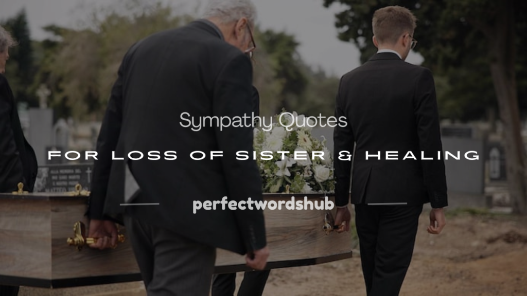 sympathy quotes for loss sister