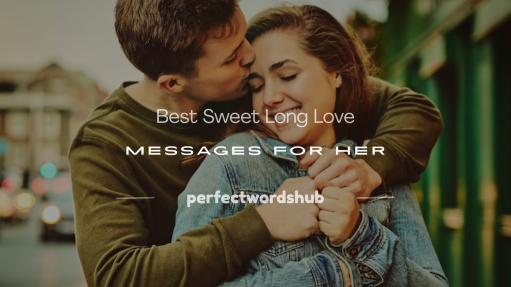 sweet long love message for her