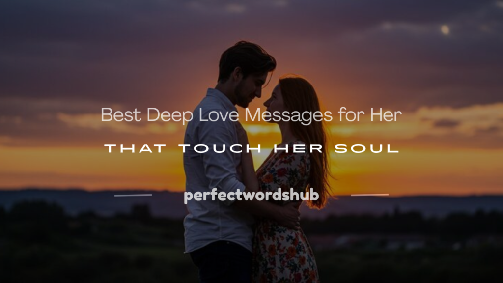 deep love messages for her