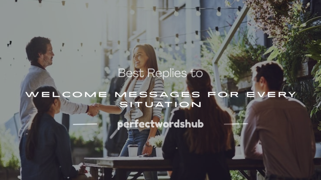 how to reply welcome message