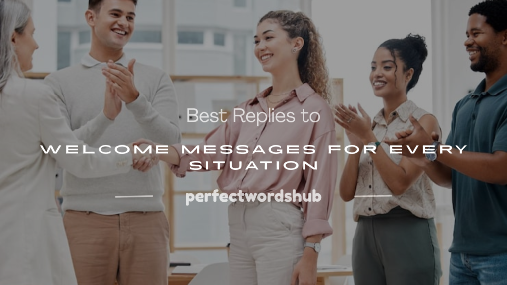 how to reply welcome message