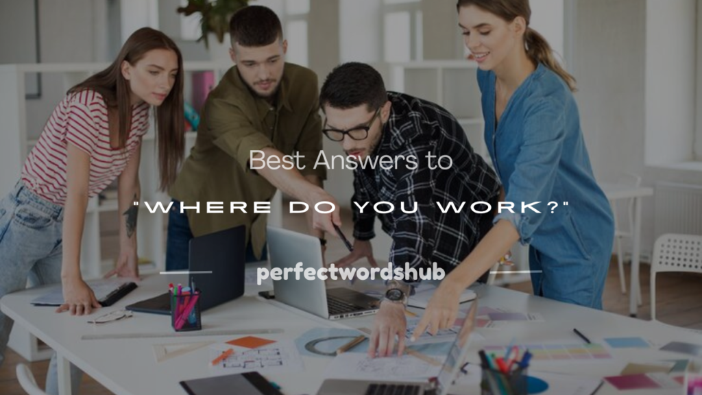 where you work