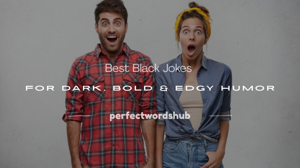 Black jokes
