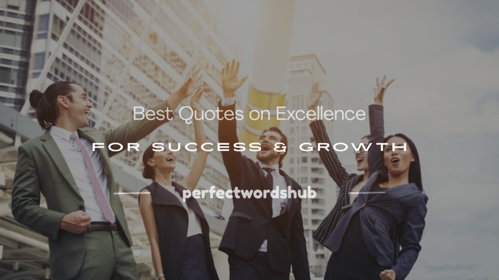 quotation on excellence