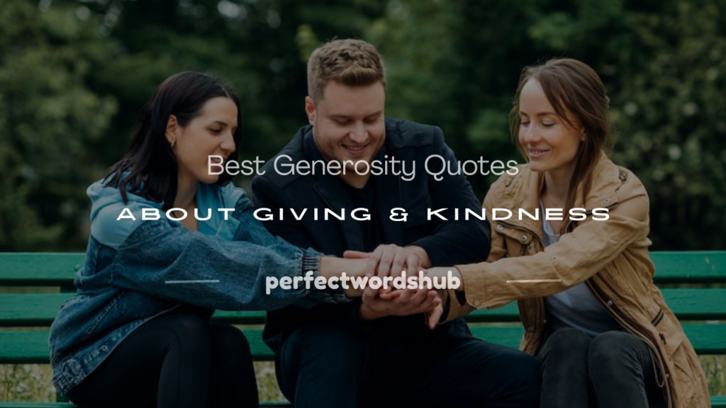 quotes about generous