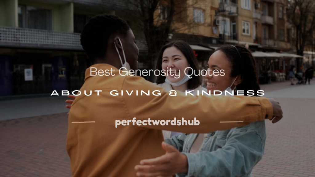 quotes about generous